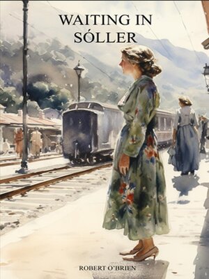 cover image of Waiting In Sóller